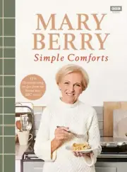 MARY BERRYS SIMPLE COMFORTS By Mary Berry (Hardback) (9781785945076)