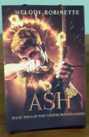Ash Robinette Book II self published 2015 PB LN 230926