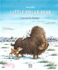 在飛比找三民網路書店優惠-Little Polar Bear and the Rein