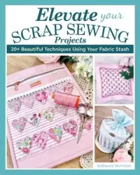在飛比找博客來優惠-Elevate Your Scrap Sewing Proj