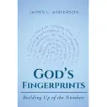 GOD’S FINGERPRINTS: BUILDING UP OF THE NUMBERS