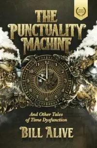 在飛比找博客來優惠-The Punctuality Machine: And O