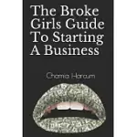 THE BROKE GIRLS GUIDE TO STARTING A BUSINESS