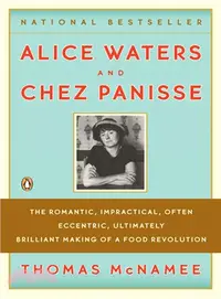 在飛比找三民網路書店優惠-Alice Waters & Chez Panisse ─ 