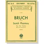 【學興書局】BRUCH SCOTCH PHANTASY OP. 46 FOR THE VIOLIN WITH PIANO