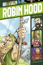 Robin Hood (Graphic Revolve: Common Core Editions), Tanner, Shepard, Watson-,