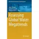 Assessing Global Water Megatrends