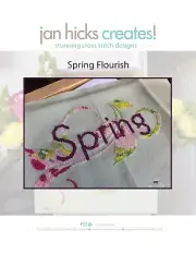 Jan Hicks Creates! - Spring Flourish - Original design by Jan Hicks
