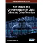 NEW THREATS AND COUNTERMEASURES IN DIGITAL CRIME AND CYBER TERRORISM