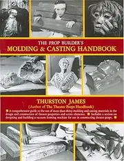 Prop Builder's Moulding and Casting Handbook