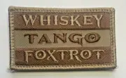 WHISKEY TANGO FOXTROT Patch / hook and loop / Hook Fasteners
