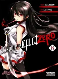在飛比找三民網路書店優惠-Akame Ga Kill! Zero 8