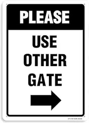 BTFLFDR Aluminum Sign, 8"x12" Warning Sign "PLEASE USE OTHER GATE" Black Right Arrow Metal Sign