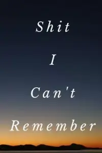 在飛比找博客來優惠-Shit I Can’’t Remember: Funny 