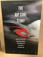 SURFING BOOK THE RIP CURL STORY, MICK FANNING FOREWARD TIM BAKER,SURF SURFBOARDS