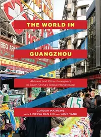 在飛比找三民網路書店優惠-The World in Guangzhou ― Afric