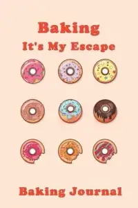 在飛比找博客來優惠-Baking It’’s My Escape: Baking