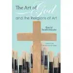THE ART OF GOD AND THE RELIGIONS OF ART
