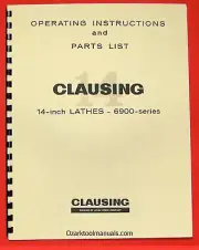 CLAUSING 14" 6900 Series Metal Lathe Owner Operating & Parts Manual 0141