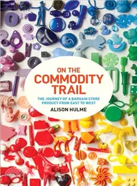 在飛比找三民網路書店優惠-On the Commodity Trail : The J