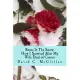 Roses In The Snow: How I Survived After My Wife Died of Cancer: A Diary through Grief