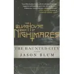 THE BLUMHOUSE BOOK OF NIGHTMARES: THE HAUNTED CITY