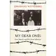 My Dear Ones: One Family and the Final Solution