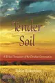 Tender Soil ― A Biblical Perspective of the Christian Conversation