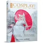 玩轉COSPLAY：化妝·假髮造型·道具飾品·攝影·後期