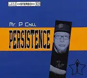 Persistence - Mr. P Chill CD