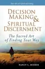 Nancy L. Bieber Decision Making & Spiritual Discernemnt (Paperback) (US IMPORT)