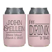 I'll Drink To That Wedding Koozies Engagement Party Favor Floral Can Coolers