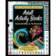 Adult Activity Books Coloring and Puzzles Over 70 Fun Activities for Adults: An Activity Book for Adults Featuring: Coloring, Sudoku, Word Search, Maz