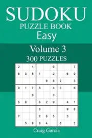 300 Easy Sudoku Puzzle Book by Craig Garcia (English) Paperback Book