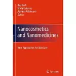 NANOCOSMETICS AND NANOMEDICINES: NEW APPROACHES FOR SKIN CARE