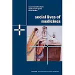 SOCIAL LIVES OF MEDICINES