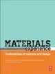 Materials Experience ― Contemporary Issues in Materials and Product Design