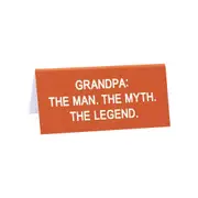 Desk Sign: Grandpa The Legend