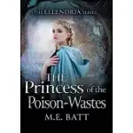 THE PRINCESS OF THE POISON-WASTES