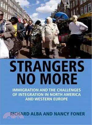 Strangers No More ─ Immigration and the Challenges of Integration in North America and Western Europe