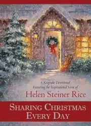 Sharing Christmas Every Day by Helen Steiner Rice: New