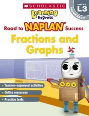 Learning Express NAPLAN: Fractions & Graphs NAPLAN L3