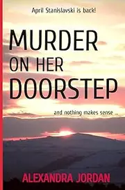 MURDER ON HER DOORSTEP