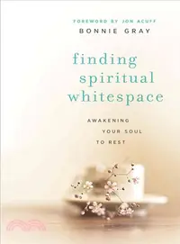 在飛比找三民網路書店優惠-Finding Spiritual Whitespace ―