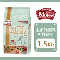 在飛比找蝦皮購物優惠-Mobby莫比-鹿肉鮭魚愛貓無穀配方 1.5KG