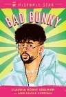 Hispanic Star: Bad Bunny by Claudia Romo Edelman Paperback Book