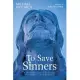 To Save Sinners: A Critical Evaluation of the Multiple Intentions View of the Atonement