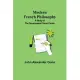 Modern French Philosophy: a Study of the Development Since Comte