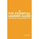 THE ESSENTIAL LEADERS GUIDE