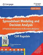 New: Spreadsheet Modeling & Decision Analysis by Cliff Ragsdale 8th INTL ED